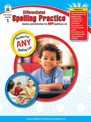 cover image of Differentiated Spelling Practice, Games and Activities for Any Spelling List, Grade 1